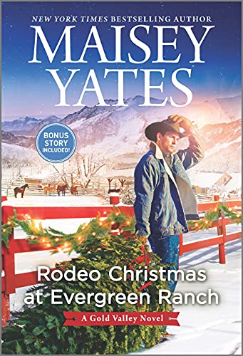 Stock image for Rodeo Christmas at Evergreen Ranch: A Novel (A Gold Valley Novel, 13) for sale by Your Online Bookstore