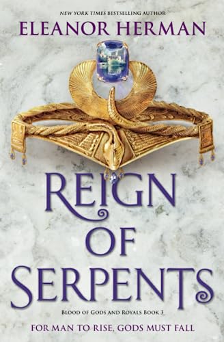 9781335968791: Reign of Serpents (Blood of Gods and Royals, 3)