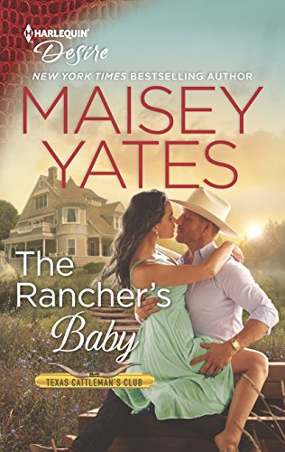 

The Rancher's Baby (Texas Cattleman's Club: The Impostor)