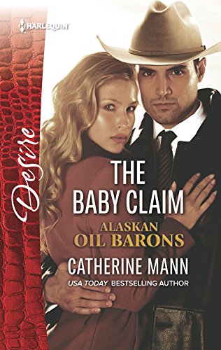 9781335971319: The Baby Claim (Alaskan Oil Barons)