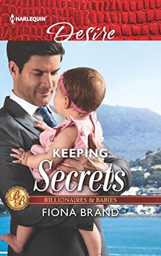 9781335971715: Keeping Secrets (Harlequin Desire: Billionaires and Babies)