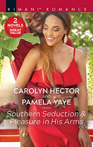 Stock image for Southern Seduction & Pleasure in His Arms: A 2-In-1 Collection for sale by ThriftBooks-Atlanta