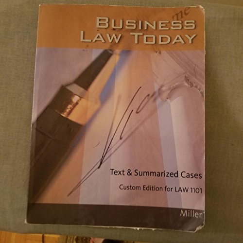 Imagen de archivo de Business Law Today Text & Summarized Cases Custom Edition for Law 1101 a la venta por BooksRun