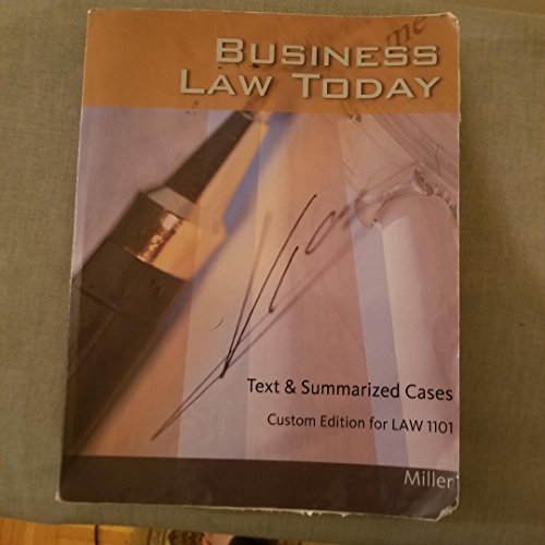 Stock image for Business Law Today Text & Summarized Cases Custom Edition for Law 1101 for sale by Better World Books