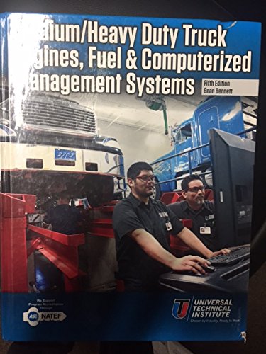 Beispielbild fr Medium/Heavy Duty Truck Engines, Fuel & Computerized Management Systems Fifth Edition (Universal Technical Institute) zum Verkauf von HPB-Red