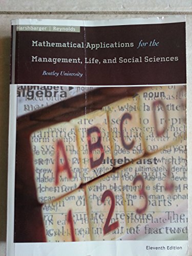 9781337051699: Mathematical Applications for the Management, Life, and Social Sciences: Bentley