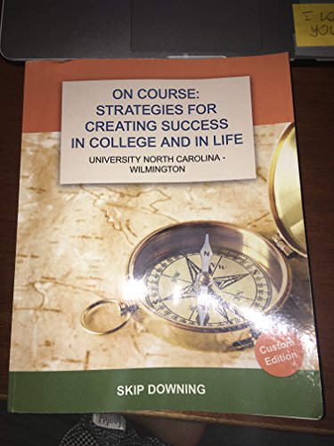 Beispielbild fr On Course: Strategies for Creating Success in College and in Life- University of North Carolina-Wilmington zum Verkauf von BooksRun