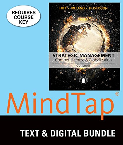 9781337062657: Bundle: Strategic Management: Concepts: Competitiveness and Globalization, Loose-Leaf Version, 12th + MindTap Management, 1 term (6 months) Printed Access Card