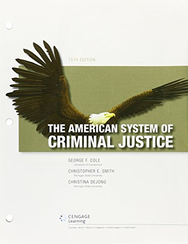 Imagen de archivo de Bundle: The American System of Criminal Justice, Loose-Leaf Version, 15th + LMS Integrated MindTap Criminal Justice, 1 term (6 months) Printed Access Card a la venta por Better World Books: West