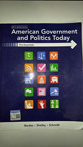 Beispielbild fr American Government and Politics Today: Essentials 2017-2018 Edition zum Verkauf von BooksRun