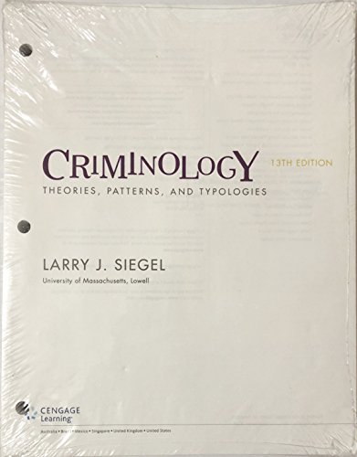 Stock image for Criminology: Theories, Patterns and Typologies, Loose-Leaf Version for sale by SecondSale