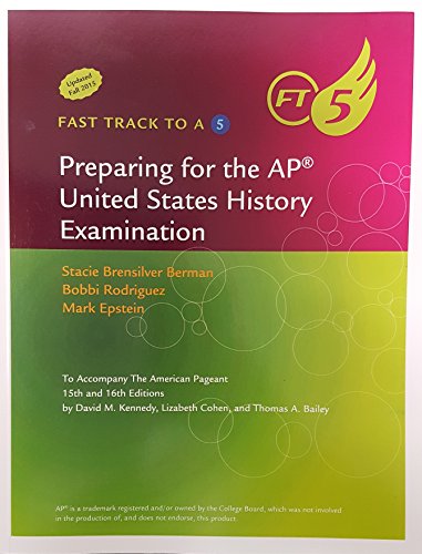 Stock image for Fast Track to a 5, Preparing for the AP United States History Examination, 9781337094320, 1337094323, 2016 for sale by New Legacy Books