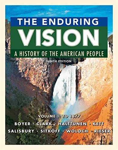 Beispielbild fr The Enduring Vision: A History of the American People, Volume 1: To 1877 zum Verkauf von HPB-Red