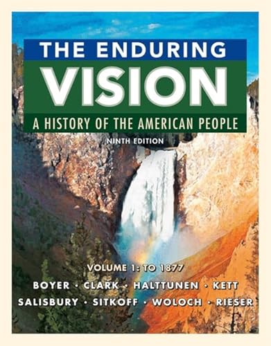 Stock image for The Enduring Vision: A History of the American People, Volume 1: To 1877 for sale by BooksRun