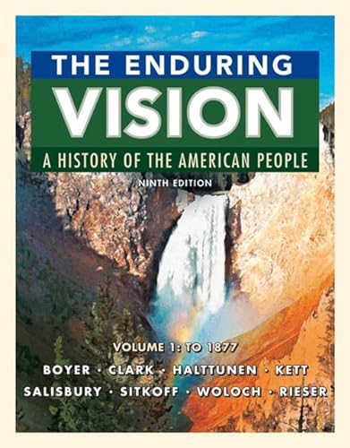 Stock image for The Enduring Vision, Volume 1: To 1877 for sale by Facetextbooks