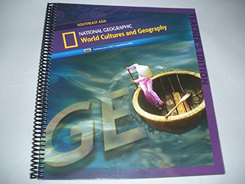 Imagen de archivo de National Geographic World Cultures and Geograph (Southeast Asia) Teacher's Edition a la venta por Allied Book Company Inc.