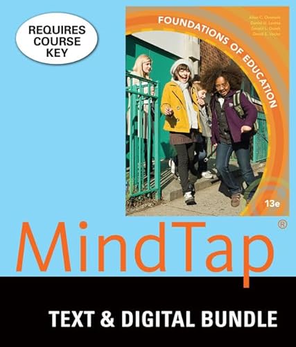 Stock image for Bundle: Foundations of Education, 13th + MindTap Education, 1 term (6 months) Printed Access Card for sale by Palexbooks