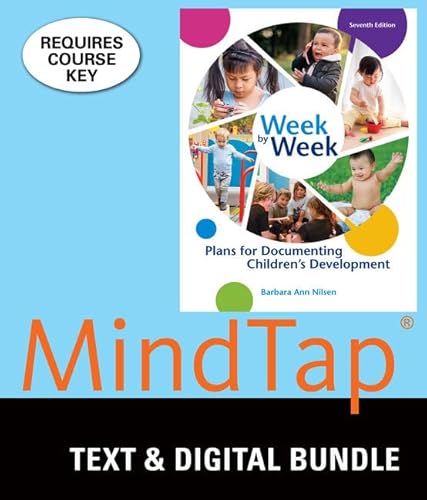 Stock image for Bundle: Week by Week: Plans for Documenting Children?s Development, Loose-leaf Version, 7th + MindTap Education, 1 term (6 months) Printed Access Card for sale by SGS Trading Inc