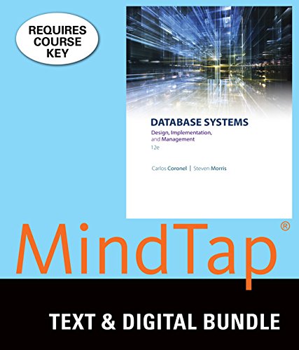 9781337129978: Bundle: Database Systems: Design, Implementation, & Management, Loose-leaf Version, 12th + MindTap MIS, 1 term (6 months) Printed Access Card