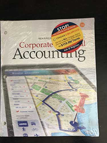 Imagen de archivo de Bundle: Corporate Financial Accounting, Loose-leaf Version, 14th + CengageNOWv2, 1 term Printed Access Card a la venta por Facetextbooks