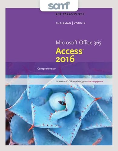 Stock image for Bundle: New Perspectives Microsoft Office 365 & Access 2016: Comprehensive + SAM 365 & 2016 Assessments, Trainings, and Projects with 1 MindTap Reader Multi-Term Printed Access Card for sale by Campus Bookstore