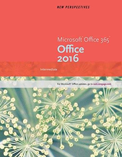 Stock image for New Perspectives Microsoft Office 365 & Office 2016: Intermediate for sale by Revaluation Books