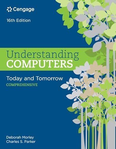 9781337251853: Understanding Computers: Today and Tomorrow: Comprehensive, Loose-Leaf Version