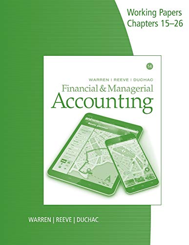 Stock image for Working Papers, Volume 2, Chapters 15-26 for Warren/Reeve/Duchac's Financial and Managerial Accounting, 14E for sale by Better World Books: West