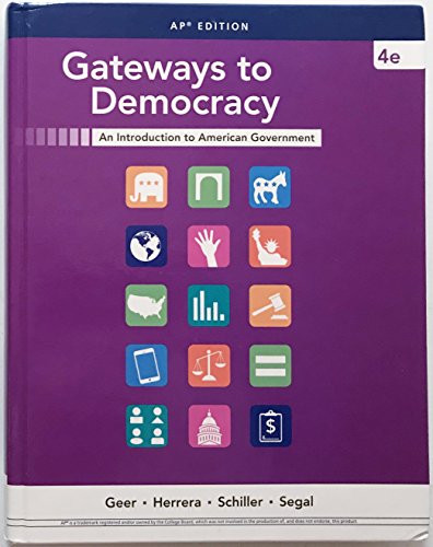 Imagen de archivo de Gateways to Democracy: An Introduction to American Government, AP High School 4th Edition a la venta por HPB-Red