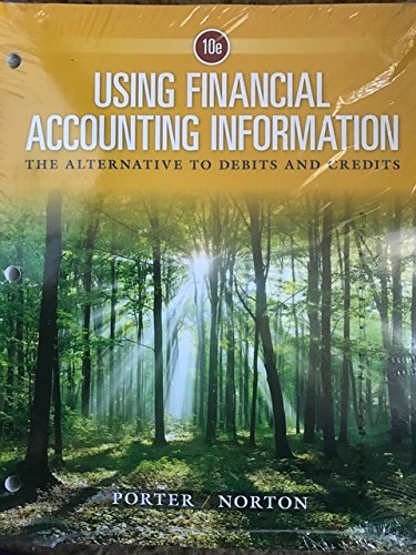 Beispielbild fr Using Financial Accounting Information: The Alternative to Debits and Credits, Loose-Leaf Version zum Verkauf von BooksRun