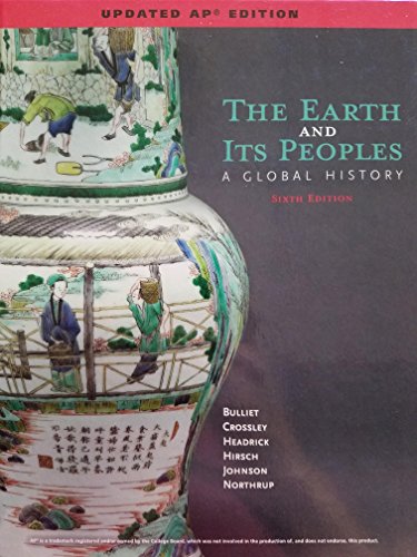 9781337276955: The Earth and Its Peoples; A Global History, Sixth