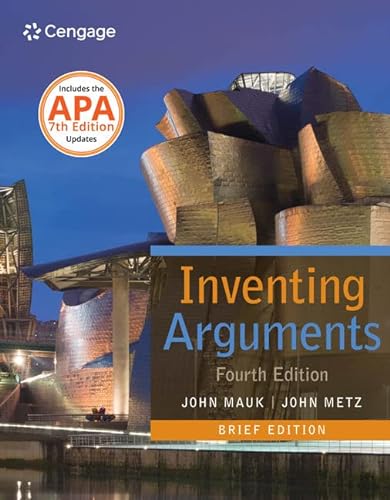 9781337280860: Inventing Arguments with APA 7e Updates: 2016 Mla Update Edition