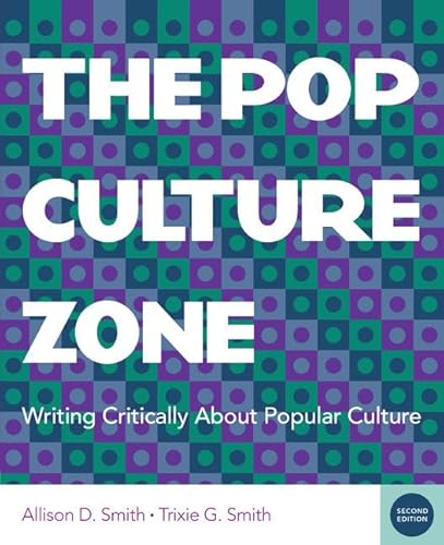 9781337284226: The Pop Culture Zone: Writing Critically about Popular Culture (with 2016 MLA Update Card)