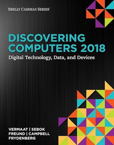 9781337285100: Discovering Computers 2018: Digital Technology, Data, and Devices