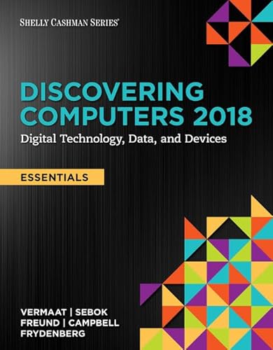 Imagen de archivo de Discovering Computers, Essentials ©2018: Digital Technology, Data, and Devices a la venta por BooksRun