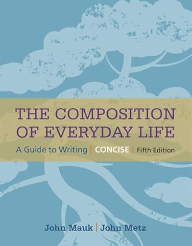 9781337286985: The Composition of Everyday Life, Concise (with 2016 MLA Update Card) (The Composition of Everyday Life Series)