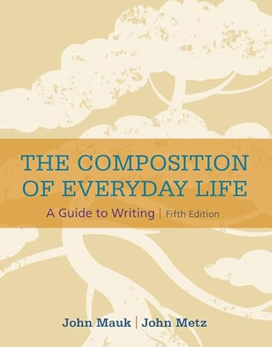 9781337287258: The Composition of Everyday Life (with 2016 MLA Update Card) (The Composition of Everyday Life Series)