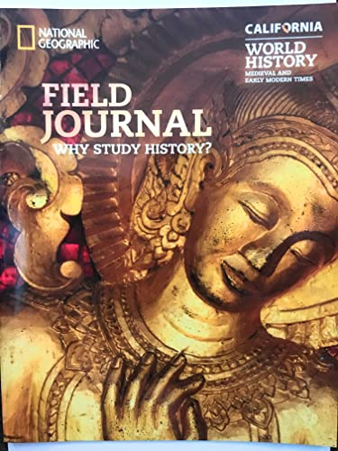 Stock image for National Geographic World History: Medieval and Early Modern Times, California Field Journal for sale by SecondSale