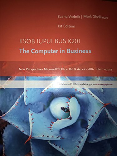 Stock image for KSOB IUPUI BUS K201 The Computer in Business for sale by HPB-Red