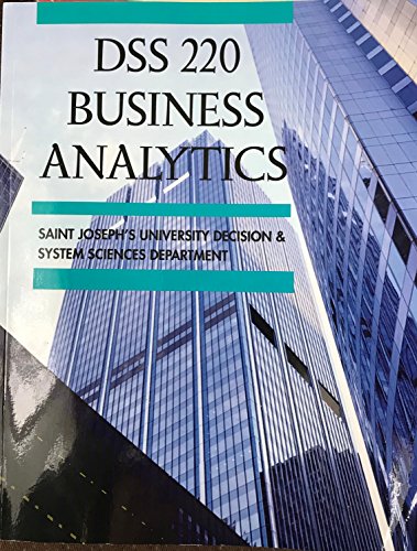 Beispielbild fr DSS 220 BUSINESS ANALYTICS zum Verkauf von Gulf Coast Books