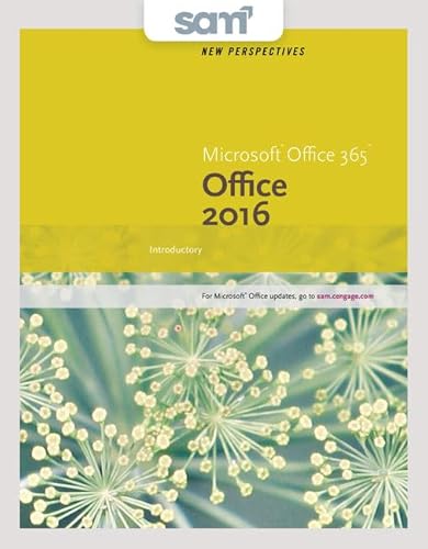 Stock image for Bundle: New Perspectives Microsoft Office 365 & Office 2016: Introductory, Loose-leaf Version + LMS Integrated SAM 365 & 2016 Assessments, Trainings, . with 2 MindTap Reader Printed Access Card for sale by Campus Bookstore