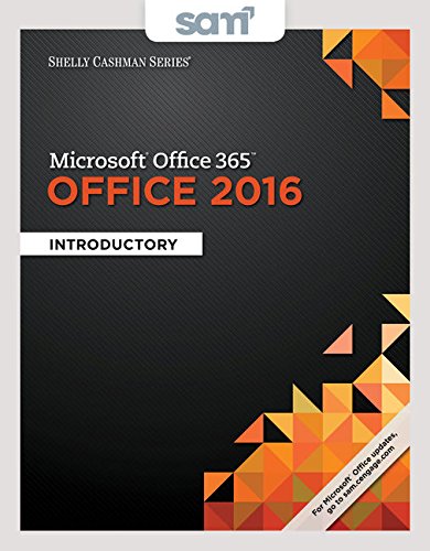 Imagen de archivo de Microsoft Office 365 & Office 2016 + SAM 365 & 2016 Assessment, Training, and Projects With 1 Mindtap Reader Access Code: Introductory (Shelly Cashman) a la venta por Book Deals