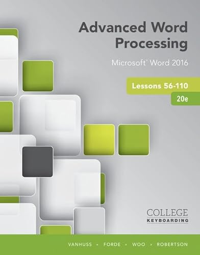 Imagen de archivo de Bundle: Advanced Word Processing Lessons 56-110: Microsoft Word 2016, Spiral bound Version, 20th + Keyboarding in SAM 365 & 2016, 55 Lessons with Word Processing, Multi-Term Printed Access Card a la venta por Textbooks_Source