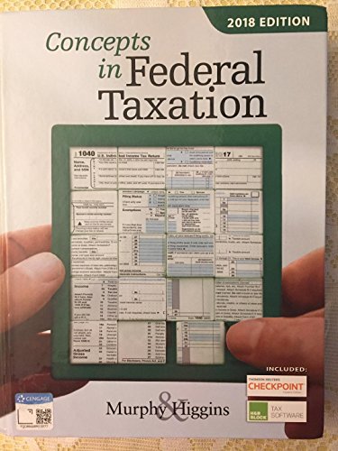 Beispielbild fr Concepts in Federal Taxation 2018 zum Verkauf von Better World Books