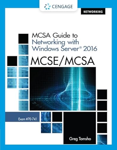 9781337400787: MCSA Guide to Networking with Windows Server 2016, Exam 70-741