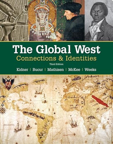 Beispielbild fr The Global West: Connections Identities zum Verkauf von Goodwill Industries of VSB