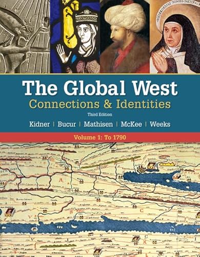 Beispielbild fr The Global West: Connections & Identities, Volume 1: To 1790 zum Verkauf von SecondSale