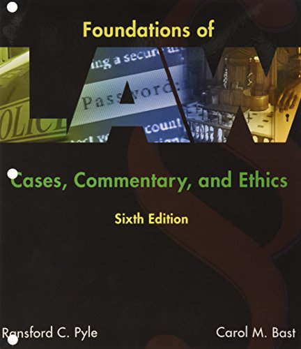 Imagen de archivo de Foundations of Law: Cases, Commentary and Ethics, Loose-Leaf Version a la venta por Campus Bookstore