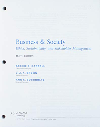 Beispielbild fr Bundle: Business & Society: Ethics, Sustainability & Stakeholder Management, Loose-Leaf Version, 10th + MindTap Management, 1 term (6 months) Printed Access Card zum Verkauf von SGS Trading Inc