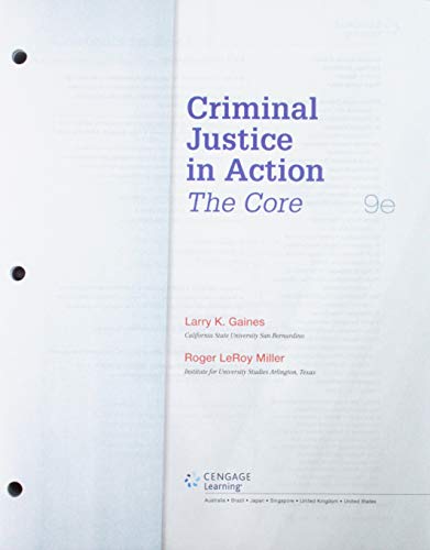 Beispielbild fr Bundle: Criminal Justice in Action: The Core, Loose-Leaf Version, 9th + MindTap Criminal Justice, 1 term (6 months) Printed Access Card zum Verkauf von SecondSale